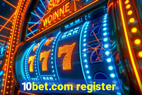 10bet.com register